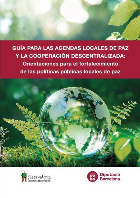 Guía para las Agendas Locales de Paz y la Cooperación Descentralizada